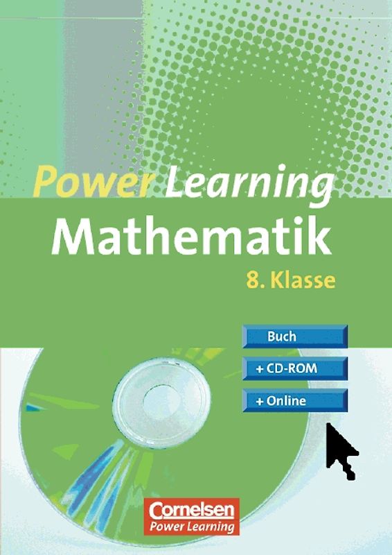 Power Learning / 8. Schuljahr - Übungsbuch mit Lösungsheft, CD-ROM und Online-Angebot. Mathematik
