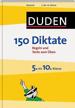 150 Diktate 5. bis 10. Klasse
