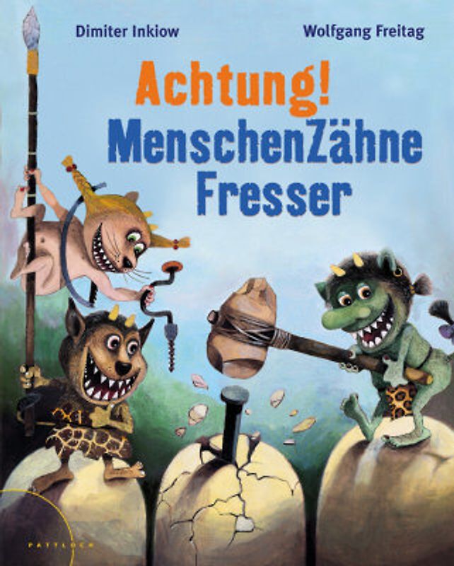 Achtung! Menschenzähnefresser