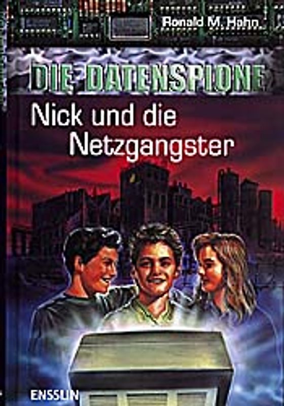 Nick und die Netzgangster