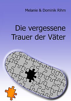 Die vergessene Trauer der Väter