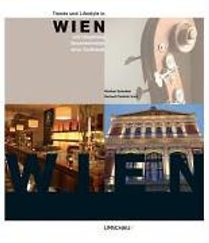 Trends und Lifestyle in Wien und Umgebung