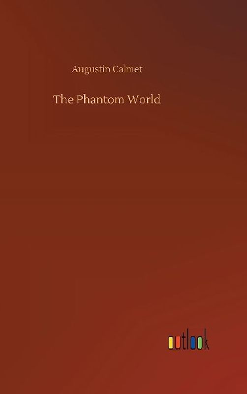 The Phantom World