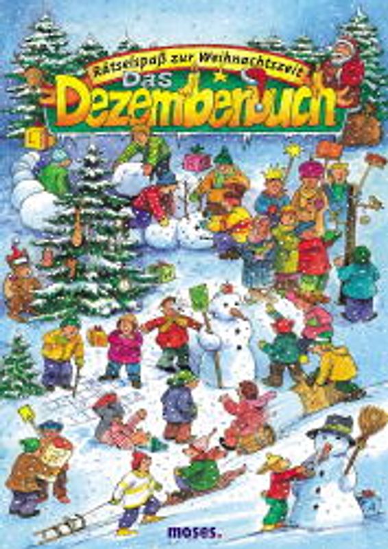 Das Dezemberbuch. Rätselspass zur Weihnachtszeit