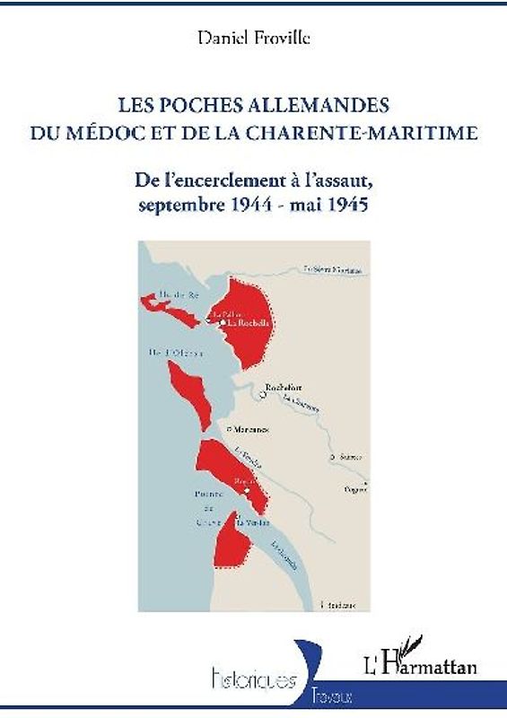 Les poches allemandes du Médoc et de la Charente-Maritime