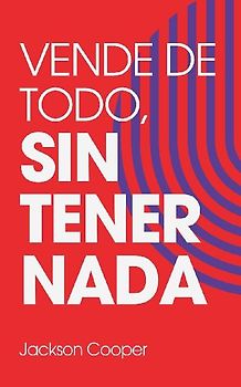 Vende de Todo, Sin Tener Nada