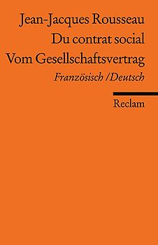 Du contrat social / Vom Gesellschaftsvertrag. Französisch/Deutsch