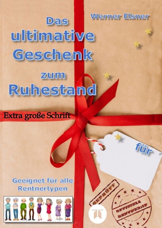 Das ultimative Geschenk zum Ruhestand