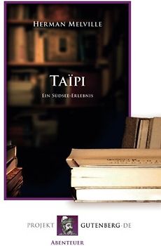 Taïpi: Ein Südsee-Erlebnis