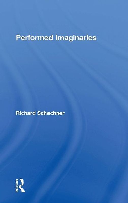 Performed Imaginaries