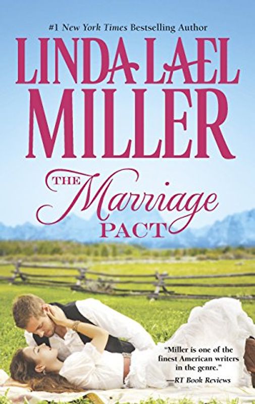 The Marriage Pact (Hqn) - Miller, Linda Lael