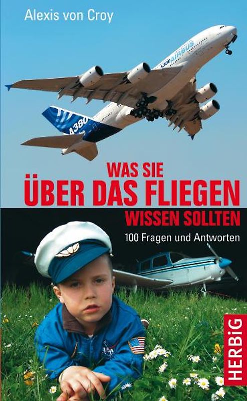 Was Sie über das Fliegen wissen sollten
