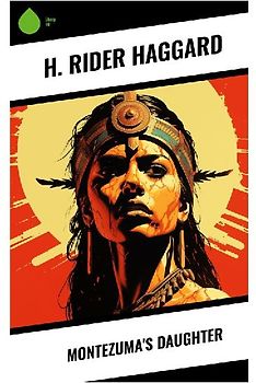 Montezuma's Daughter
