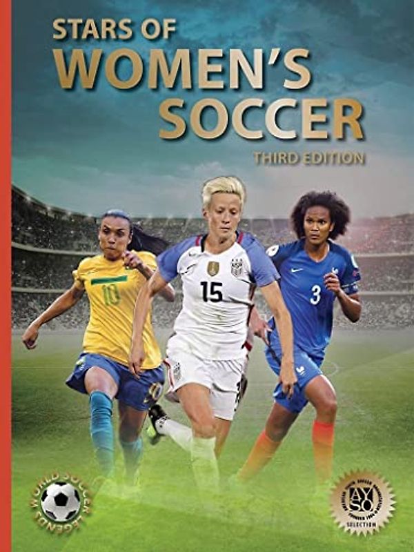 Stars of Womens Soccer: Third Edition (World Soccer Legends)