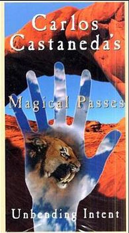 Tensegrity - Die magischen Bewegungen der Zauberer. Unbeugsame Absicht. Englische Originalversion