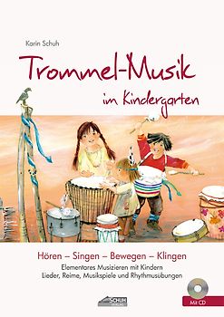 Trommel-Musik im Kindergarten (inkl. Lieder-CD)