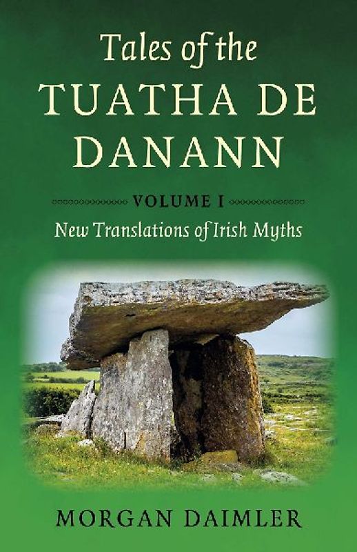 Tales of the Tuatha de Danann, Volume 1