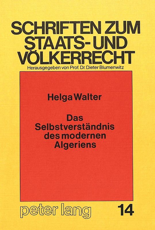 Das Selbstverständnis des modernen Algeriens