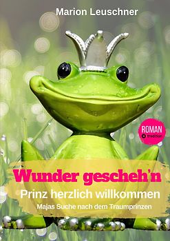 Wunder geschehn Prinz herzlich willkommen