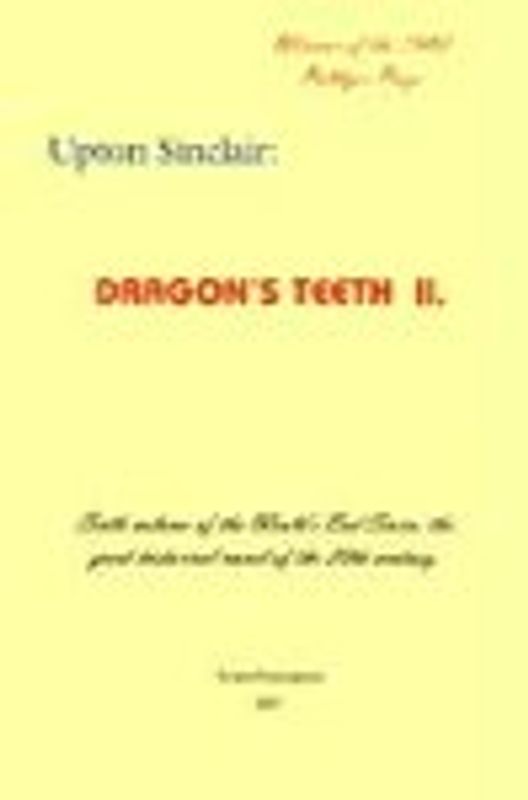 Dragon's Teeth II (World's End) - Sinclair, Upton