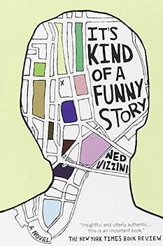 It's Kind of a Funny Story - Ned Vizzini