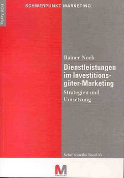 Dienstleistungen im Investitionsgüter-Marketing