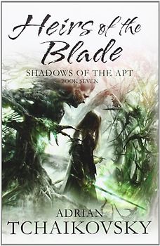 Heirs of the Blade (Shadows of the Apt 7)