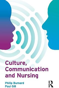 Culture, Communication and Nursing