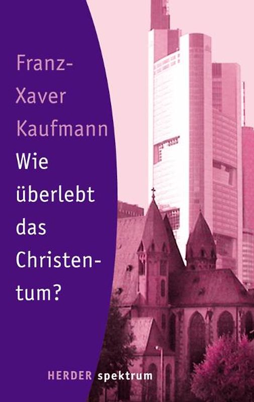 Wie überlebt das Christentum?