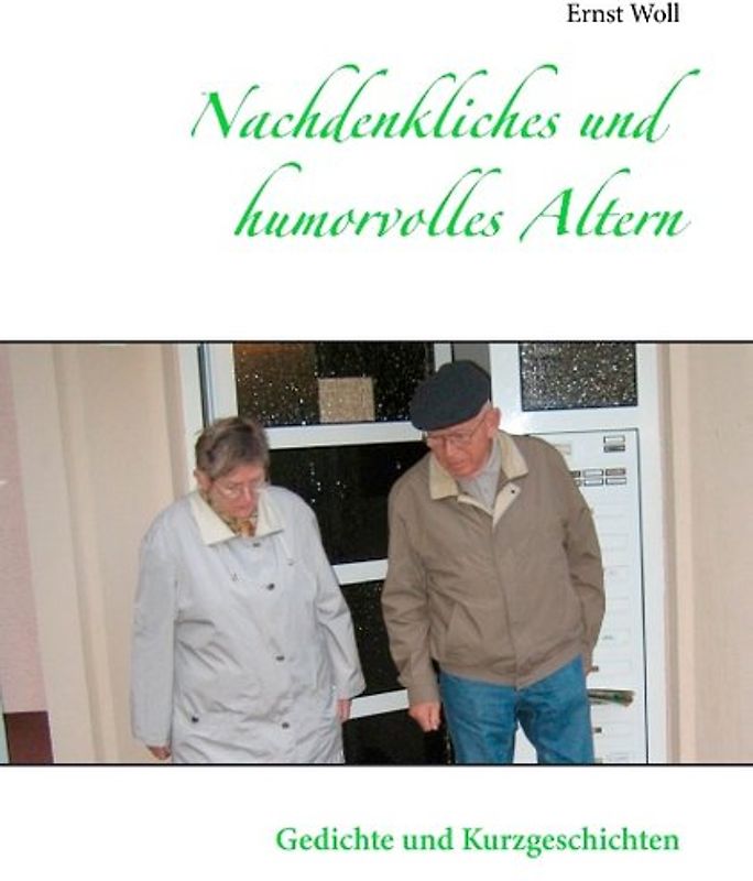 Nachdenkliches und humorvolles Altern