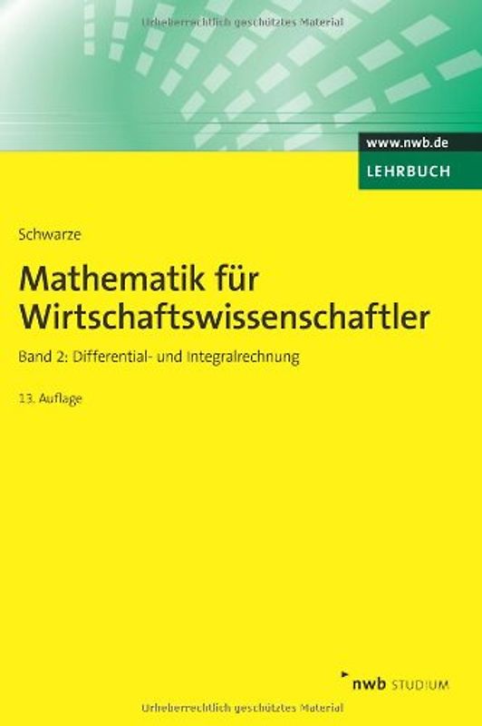 Mathematik für Wirtschaftswissenschaftler, Band 2