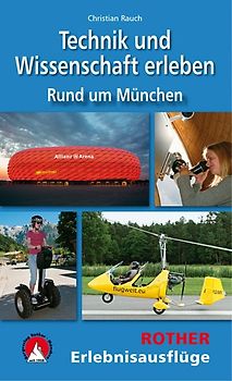 Technik und Wissenschaft erleben