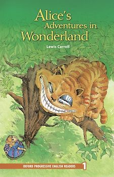 Oxford Progressive English Readers / 7. Schuljahr, Stufe 2 - Alice's Adventures in Wonderland - New Edition