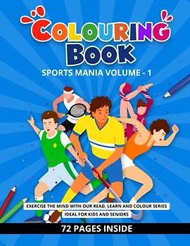 Sporting Splendor: A World Sports Colouring Book Celebrating the Spirit of Athleticism from Across the Globe, Featuring Illustrations of a Variety of ... from Around the Globe in This Colouring Book