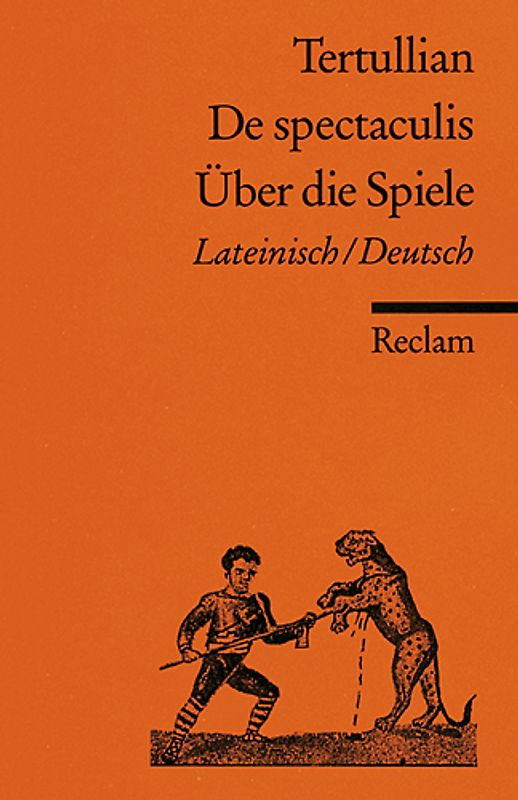 De spectaculis /Über die Spiele
