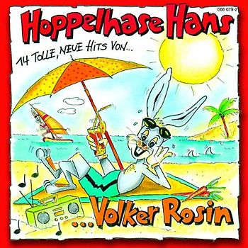 Volker Rosin - Hoppelhase Hans