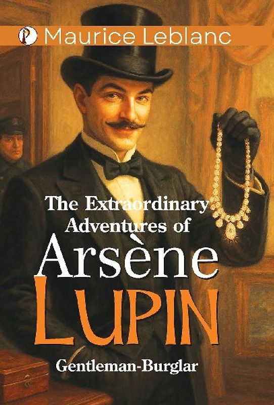 The Extraordinary Adventures of Arsène Lupin Gentleman-Burglar