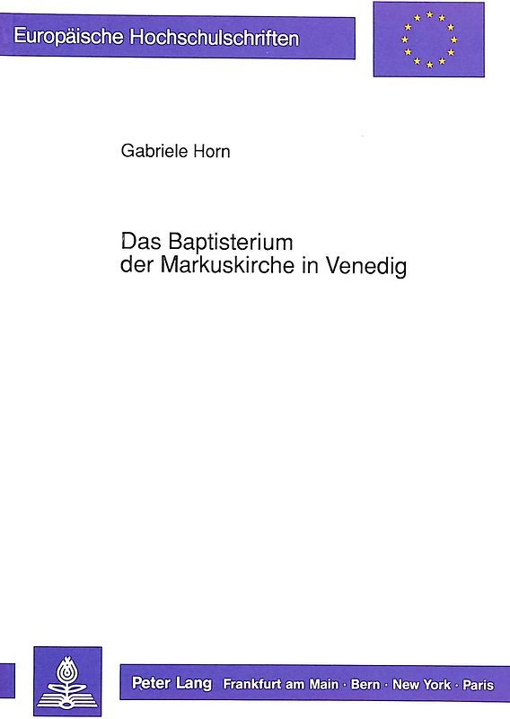 Das Baptisterium der Markuskirche in Venedig