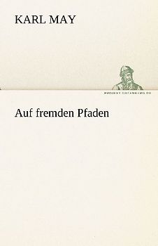 Auf fremden Pfaden