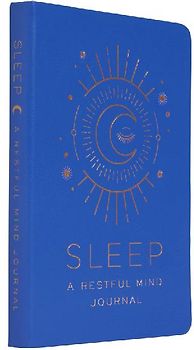 Sleep: A Restful Mind Journal