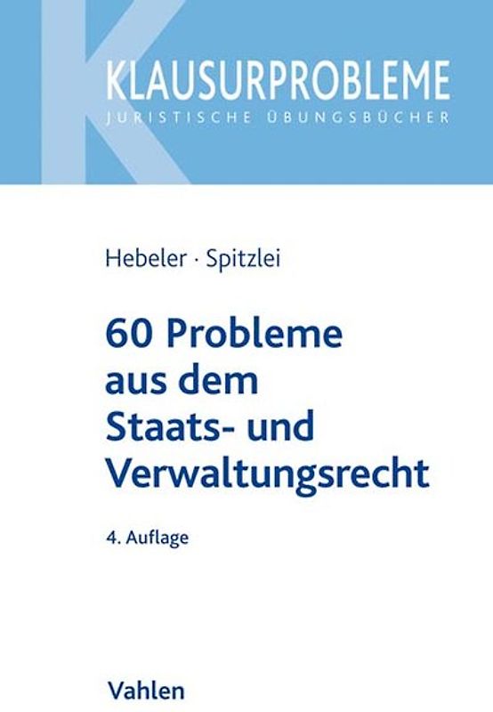 60 Probleme aus dem Staats- und Verwaltungsrecht