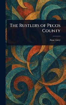 The Rustlers of Pecos County