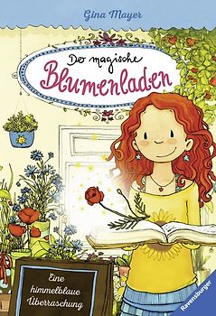 Der magische Blumenladen, Band 6 - Eine himmelblaue Überraschung