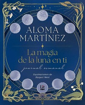 La magia de la luna en ti: Journal semanal