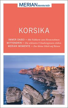 MERIAN momente Reiseführer Korsika