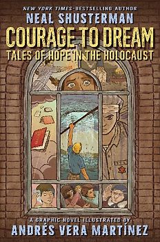 Courage to Dream: Tales of Hope in the Holocaust