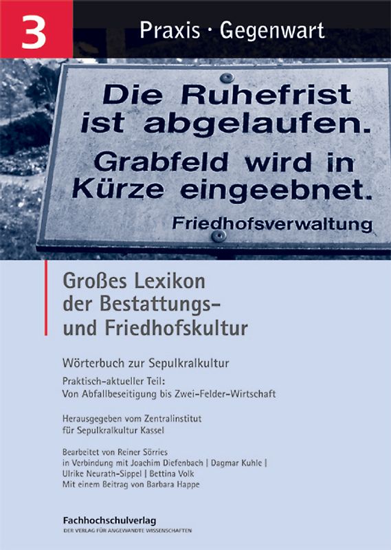Großes Lexikon der Bestattungs- und Friedhofskultur