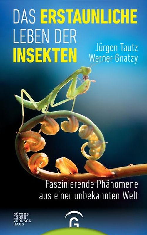 Das erstaunliche Leben der Insekten