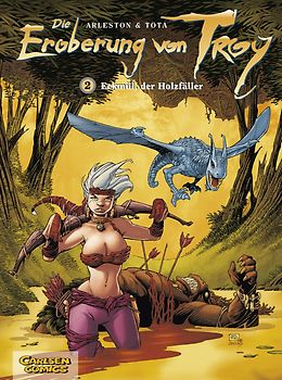 Die Eroberung von Troy 2: Eckmül, der Holzfäller