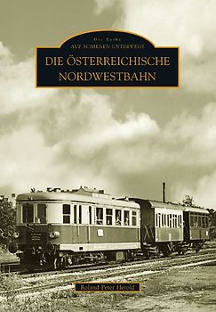 Die Österreichische Nordwestbahn